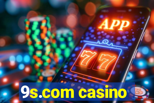 9s.com casino